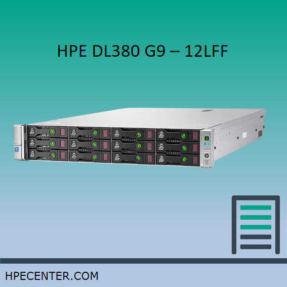 DL380 G9 12LFF